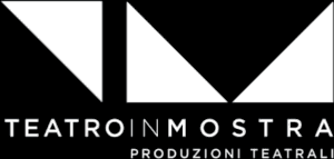 Compagnia Teatrale TiM – Teatro in Mostra