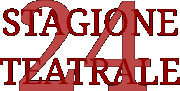 XXIV stagione teatrale